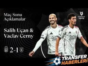 Černý ve Salih’ten Maç Sonu Açıklamaları: “Takımın Karakterini Gösterdik!”