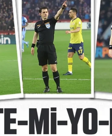 Fenerbahçe-Trabzonspor Maçı Sonrası Hakem Tartışmaları: Türk Futbolunun Karanlık Yüzü mü?