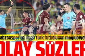 Fenerbahçe-Trabzonspor Derbisi ve Hakem Kararlarının Gölgesi