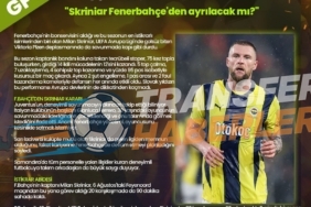Galatasaray ve Fenerbahçe’den Son Transfer ve Takım Haberleri