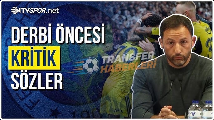 Fenerbahçe’nin Derbi Öncesi Durumu: Transfer Beklentileri ve Kritik Orta Saha Savaşı