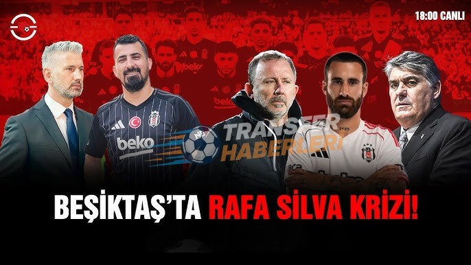 Beşiktaş’ta Rafa Silva Krizi: Geleceği Ne Olacak?