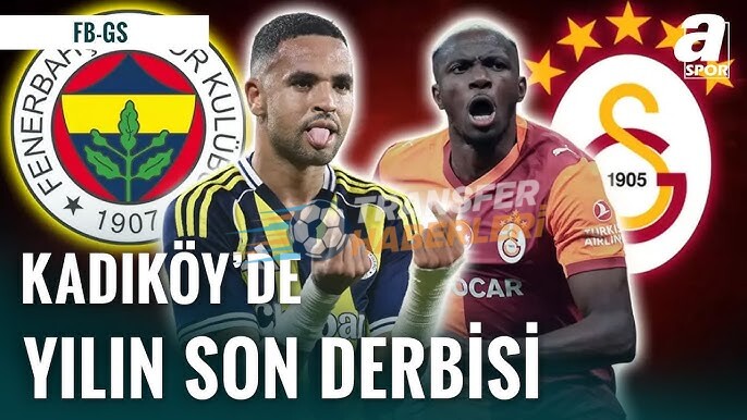 Fenerbahçe – Galatasaray Derbisi Öncesi Gazete Manşetleri ve Son Durum