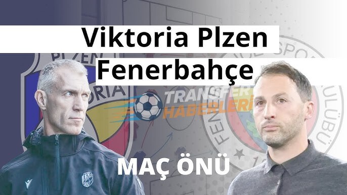 Fenerbahçe, Viktoria Plzeň Maçı Öncesi Son Hazırlıklarını Tamamladı