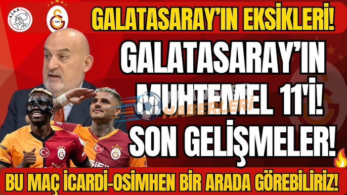 Galatasaray’ın Muhtemel 11’i ve Transfer Gündemi: Çift Forvet, Kanatlar ve Yıldız İsimler