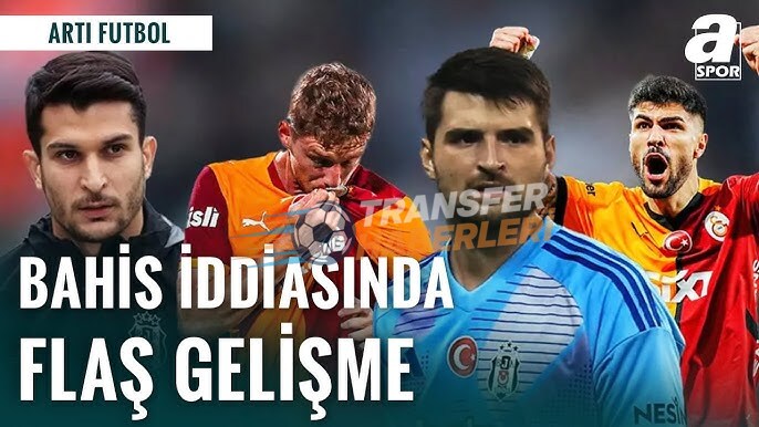 Galatasaray Gündemi: Bahis İddialarından Transfer Planlarına Son Durum