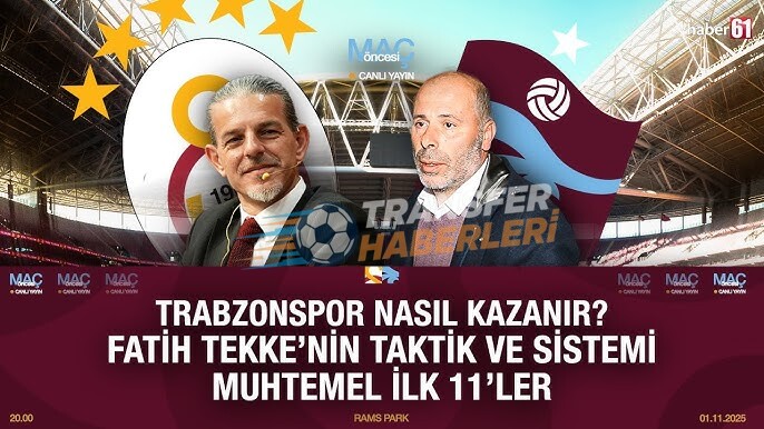Galatasaray-Trabzonspor Derbisi Öncesi Kadro ve Taktik Analizi