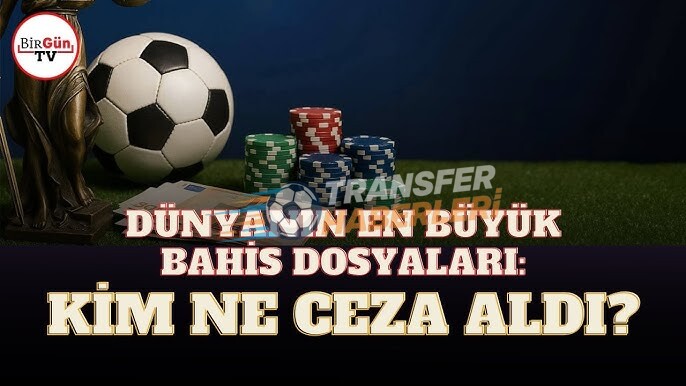 Futbolda Bahis Cezaları ve Sonuçları: Spor Hukukçusu Aytekin Gürbüz Değerlendiriyor