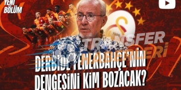 Fenerbahçe-Galatasaray Derbisi Öncesi Kadro Mühendisliği ve Şampiyonluk Yarışı