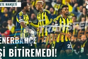 Fenerbahçe Sallandı Ama Yıkılmadı! Şimdi Tek Hedef Galatasaray Derbisi!