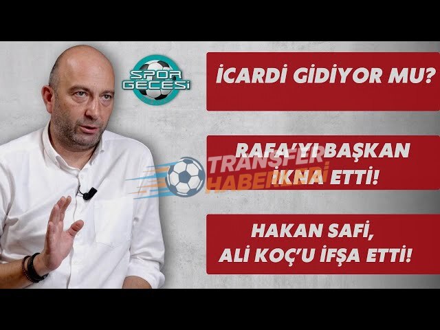 Icardi ve Rafa Silva: Saha İçi ve Saha Dışı Yönetilmesi Zor Yıldızlar