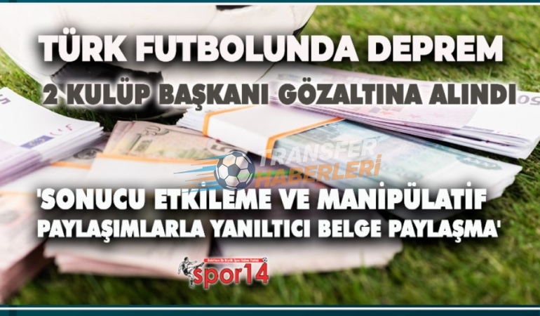 Türk Futbolunda Deprem Etkisi: Bahis Skandalı, Transfer Dedikoduları ve Şampiyonluk Yarışı