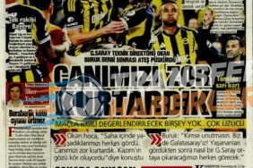 Derbi Sonrası Gazete Manşetleri: Fenerbahçe ve Galatasaray’da Öne Çıkanlar