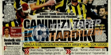 Derbi Sonrası Gazete Manşetleri: Fenerbahçe ve Galatasaray’da Öne Çıkanlar