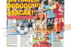 Gazete Manşetlerinden Süper Lig ve Avrupa Futbol Gündemi