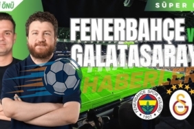 Fenerbahçe – Galatasaray Derbisi İlk Yarı Değerlendirmesi: Sakinlik ve Taktik Savaşı