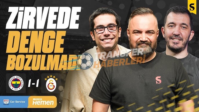 Fenerbahçe-Galatasaray Derbisi Maç Sonu Analizi: Beklentiler ve Sahadaki Gerçekler