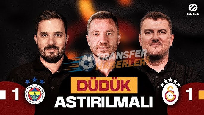 Fenerbahçe – Galatasaray Derbisi: Kötü Futbol, Büyük Tartışmalar ve 1-1’lik Hayal Kırıklığı