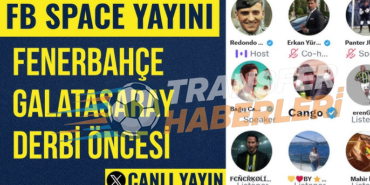Fenerbahçe-Galatasaray Derbisi Öncesi Son Detaylar ve Muhtemel 11’ler