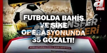 Türk Futbolunda Bahis, Şike ve Süper Lig Gündemi: Derinleşen Operasyonlar ve Zorlu Maçlar