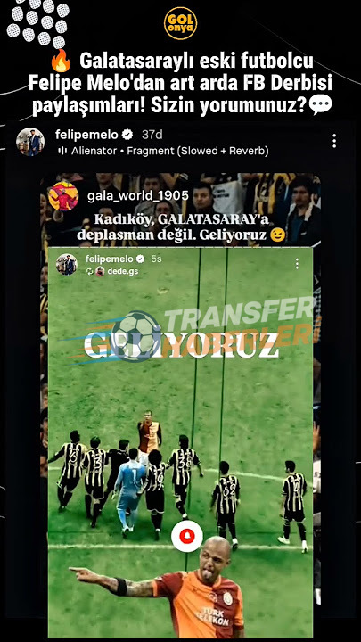 Felipe Melo: “Fenerbahçe-Galatasaray Derbisi Bir Final Gibi Olacak!”