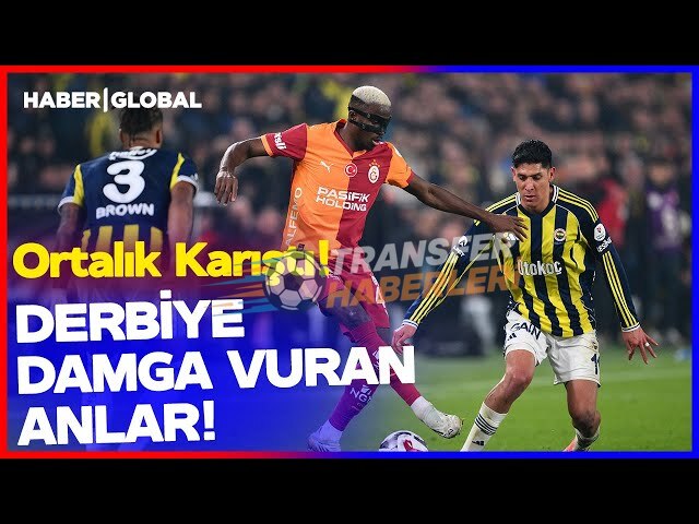 Derbiye Damga Vuran Hakem Kararları ve Galatasaray’ın Performans Analizi