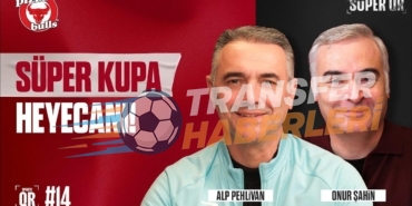 Süper Kupa Heyecanı ve Transfer Gündemi: Takımların Son Durumu